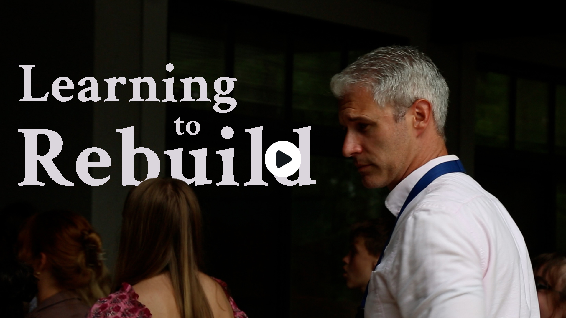 Click thumbnail for Learning to Rebuild to watch